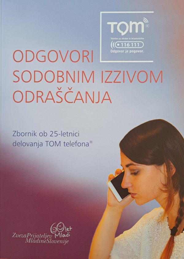 ODGOVORI SODOBNIM IZZIVOM ODRAŠČANJA (2015)