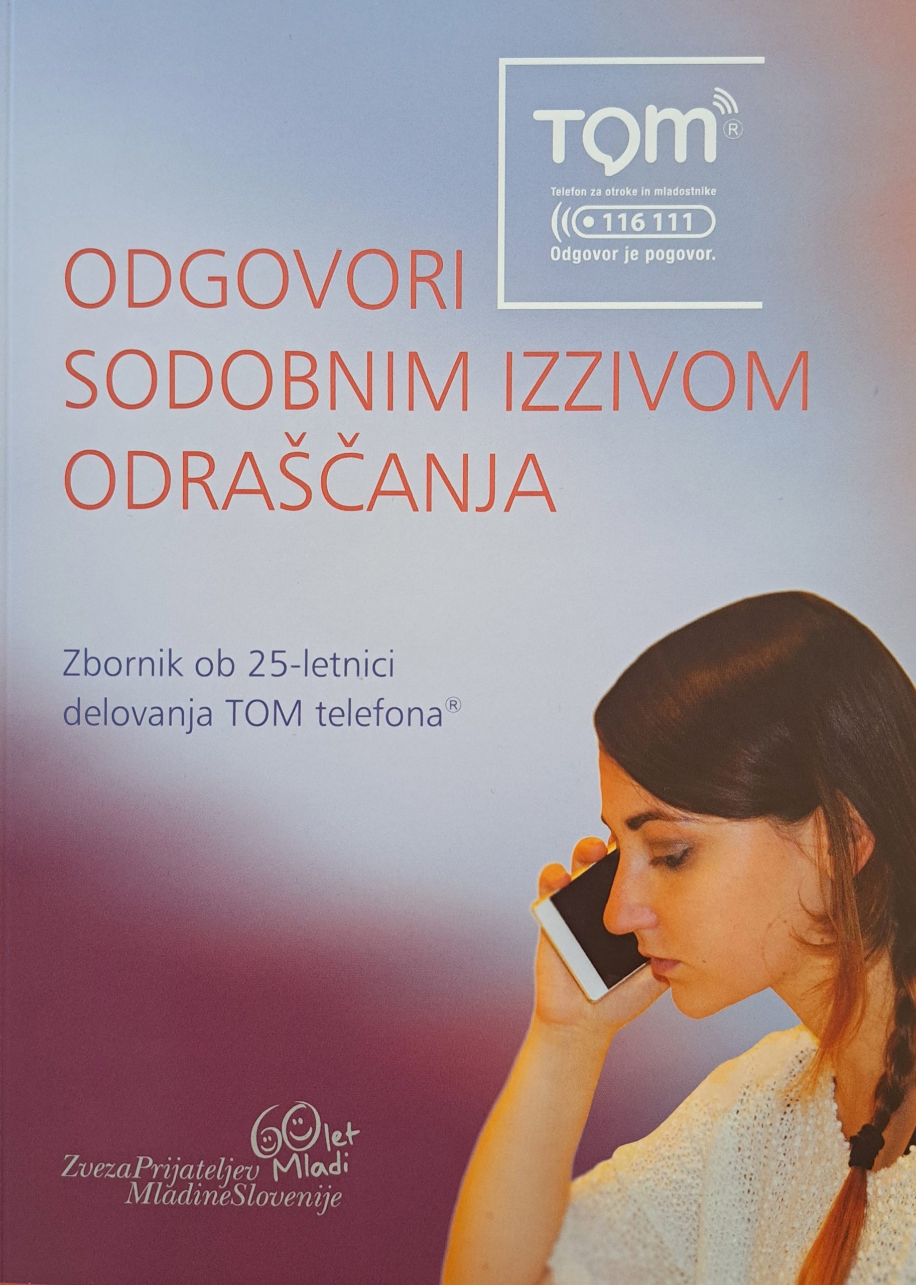 ODGOVORI SODOBNIM IZZIVOM ODRAŠČANJA (2015)